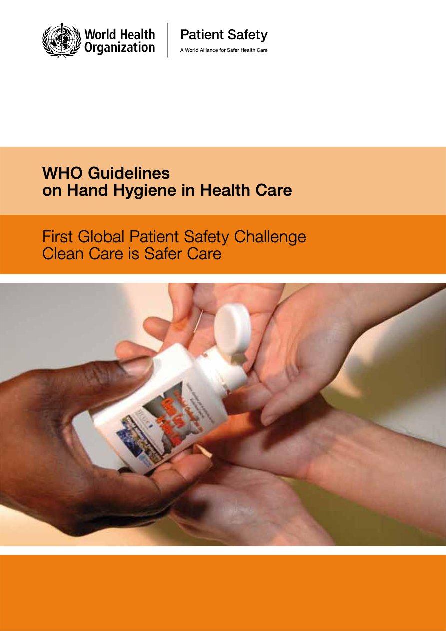 WHO Guidelines on Hand Hygiene in Health Care