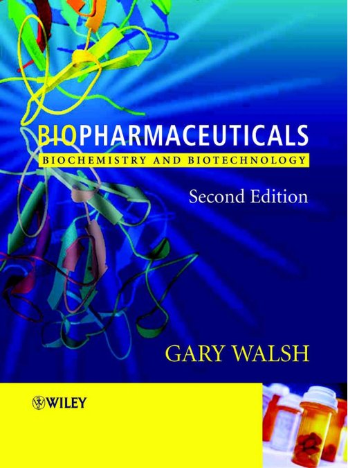 Biopharmaceuticals - Biochemistry and Biotechnology
